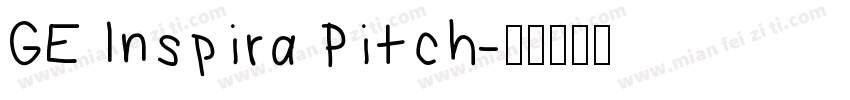 GE Inspira Pitch字体转换